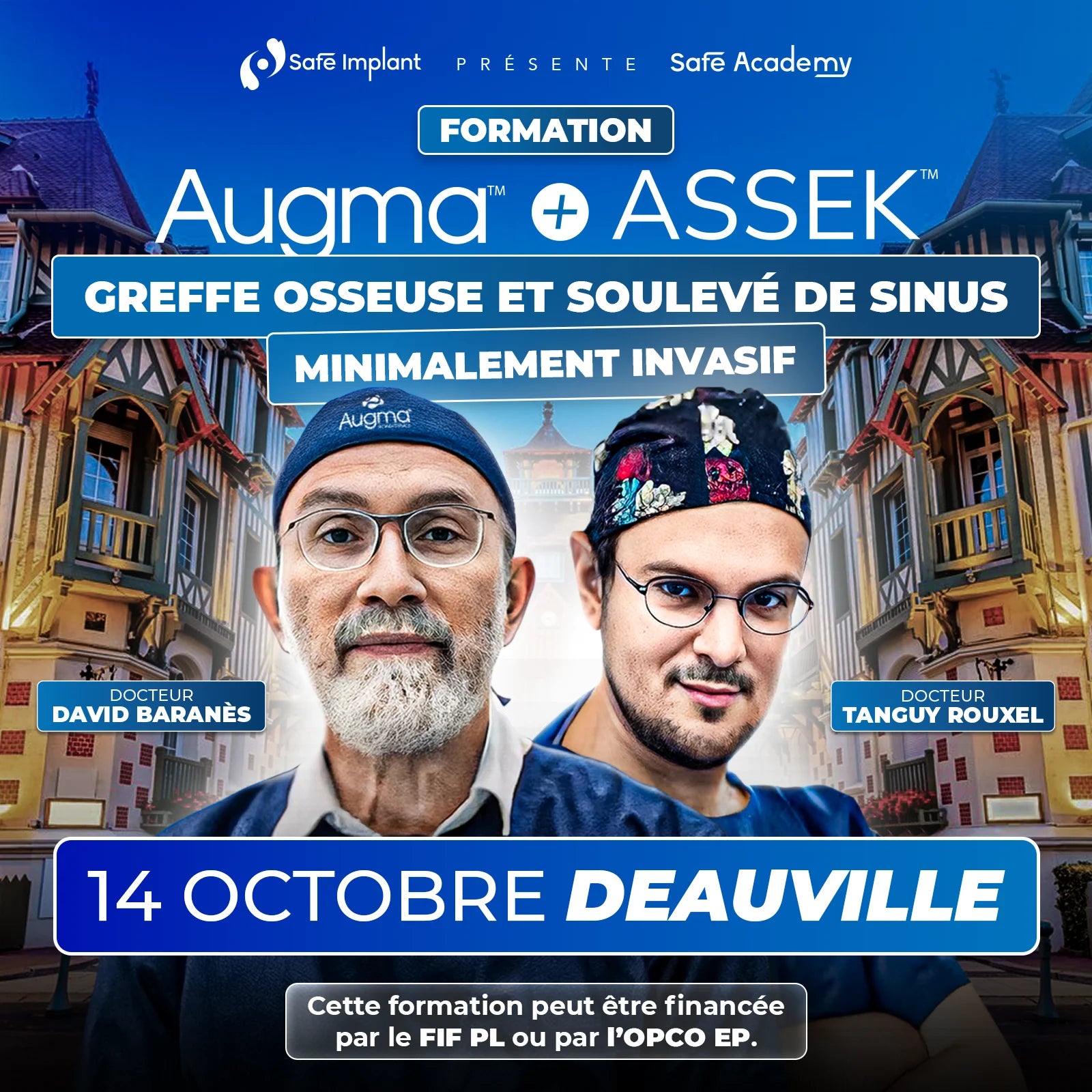 Formation greffe osseuse - Augma + ASSEK Lift - 14 Octobre 2026 Deauville - Safe Implant - Safe Academy