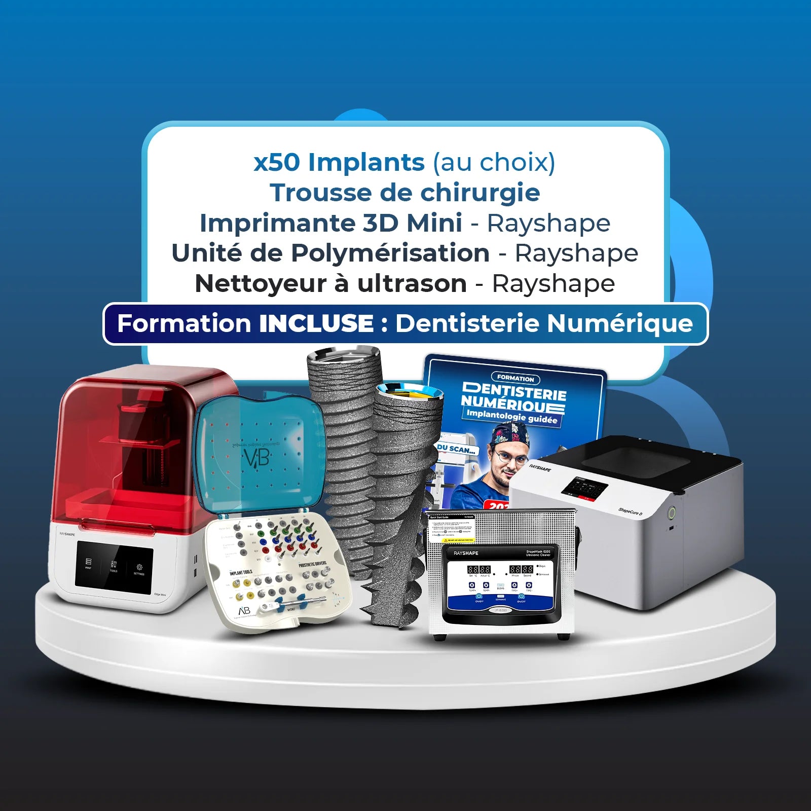 50 Implants AB Dental (au choix) & Trousse de chirurgie + Imprimante 3D + Unité de polymérisation + Nettoyeur Ultrason + Formation INCLUSE !
