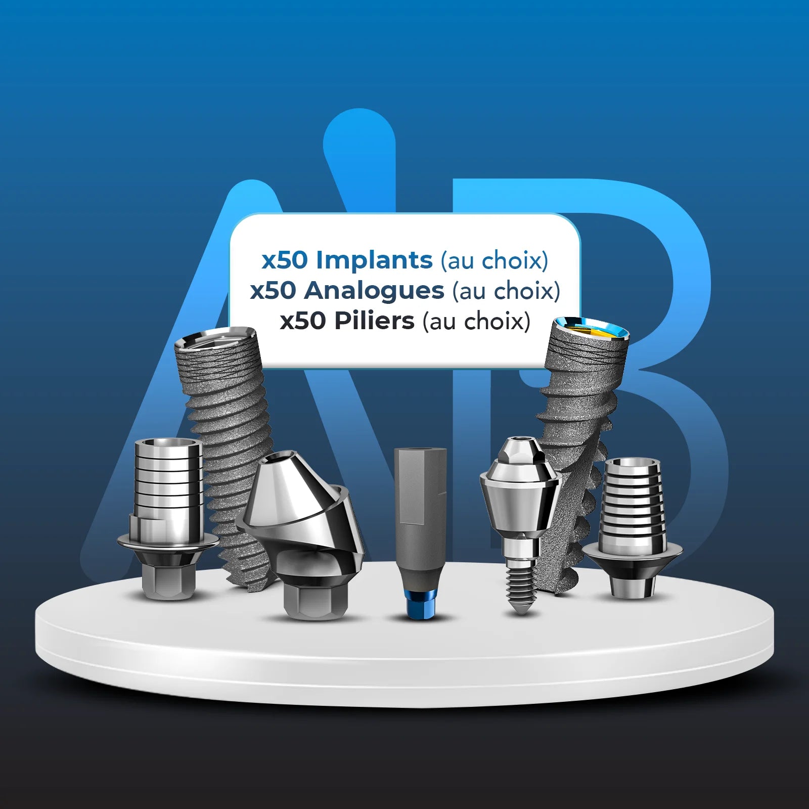 50 Implants + 50 Piliers + 50 Analogues (Tout au choix) - AB Dental