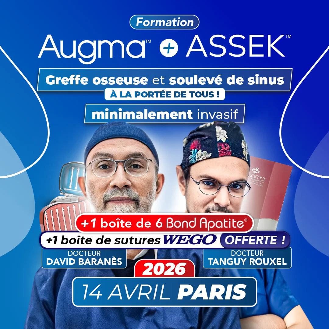 Formation greffe osseuse et soulevé de sinus minimalement invasif - Augma + ASSEK Lift - 14 Avril 2026 Paris - Docteur David Baranès & Docteur Tanguy Rouxel - Augma Bond Apatite et Kits ASSEK Lift - Safe Implant