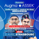 Formation greffe osseuse et soulevé de sinus minimalement invasif - Augma + ASSEK Lift - 15 Avril 2026 Strasbourg - Docteur David Baranès & Docteur Tanguy Rouxel - Augma Bond Apatite et Kits ASSEK Lift - Safe Implant