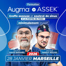 Formation greffe osseuse et soulevé de sinus minimalement invasif - Augma + ASSEK Lift - 28 Janvier 2026 Marseille - Docteur David Baranès & Docteur Tanguy Rouxel - Augma Bond Apatite et Kits ASSEK Lift - Safe Implant