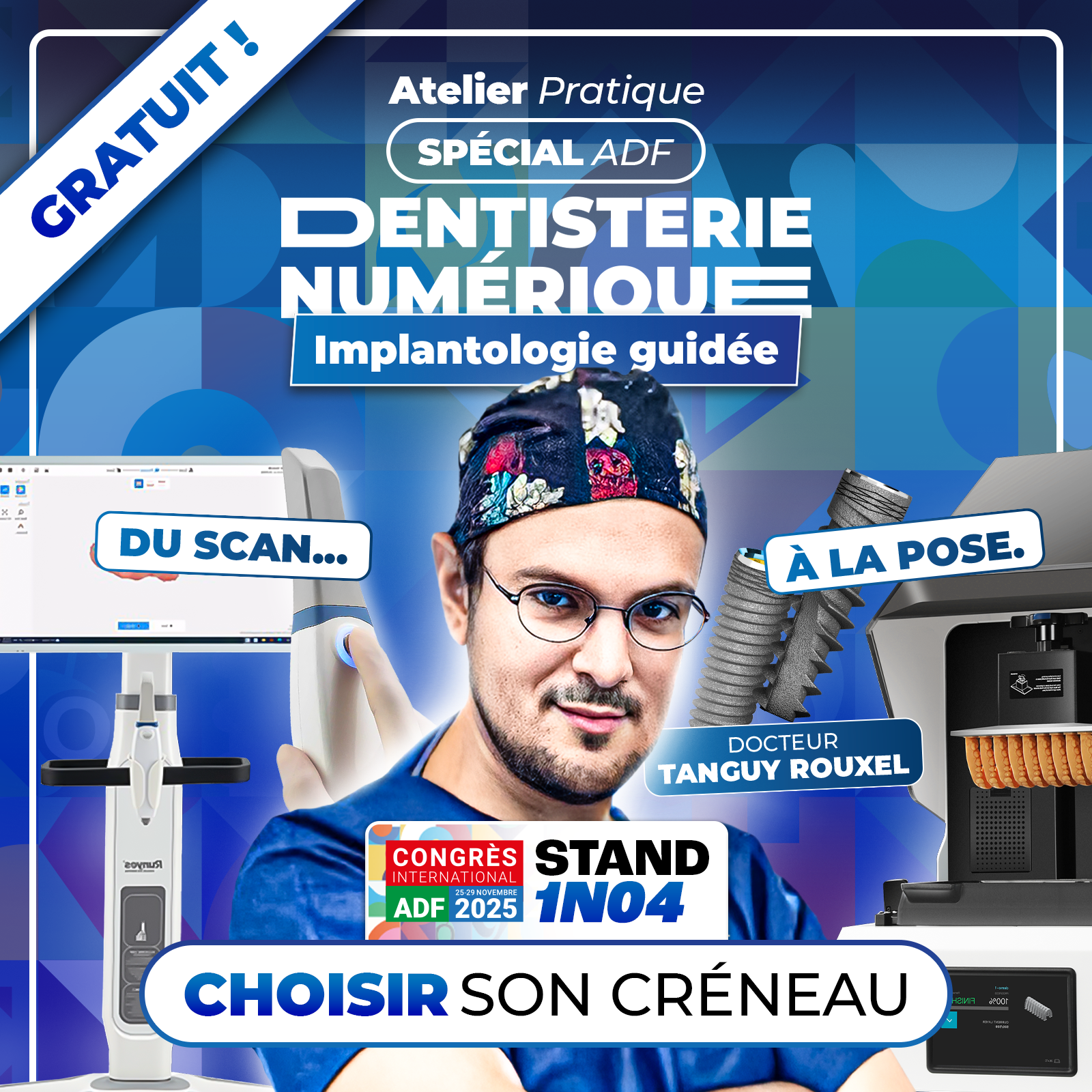 Atelier ADF gratuit – Implantologie guidée numérique et flux digital complet
