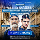 Formation greffe osseuse et soulevé de sinus minimalement invasif - Augma + ASSEK Lift - 14 Avril 2026 Paris - Docteur David Baranès & Docteur Tanguy Rouxel - Augma Bond Apatite et Kits ASSEK Lift - Safe Implant