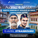 Formation greffe osseuse et soulevé de sinus minimalement invasif - Augma + ASSEK Lift - 15 avril Strasbourg - Docteur David Baranès & Docteur Tanguy Rouxel - Augma Bond Apatite et Kits ASSEK Lift - Safe Implant