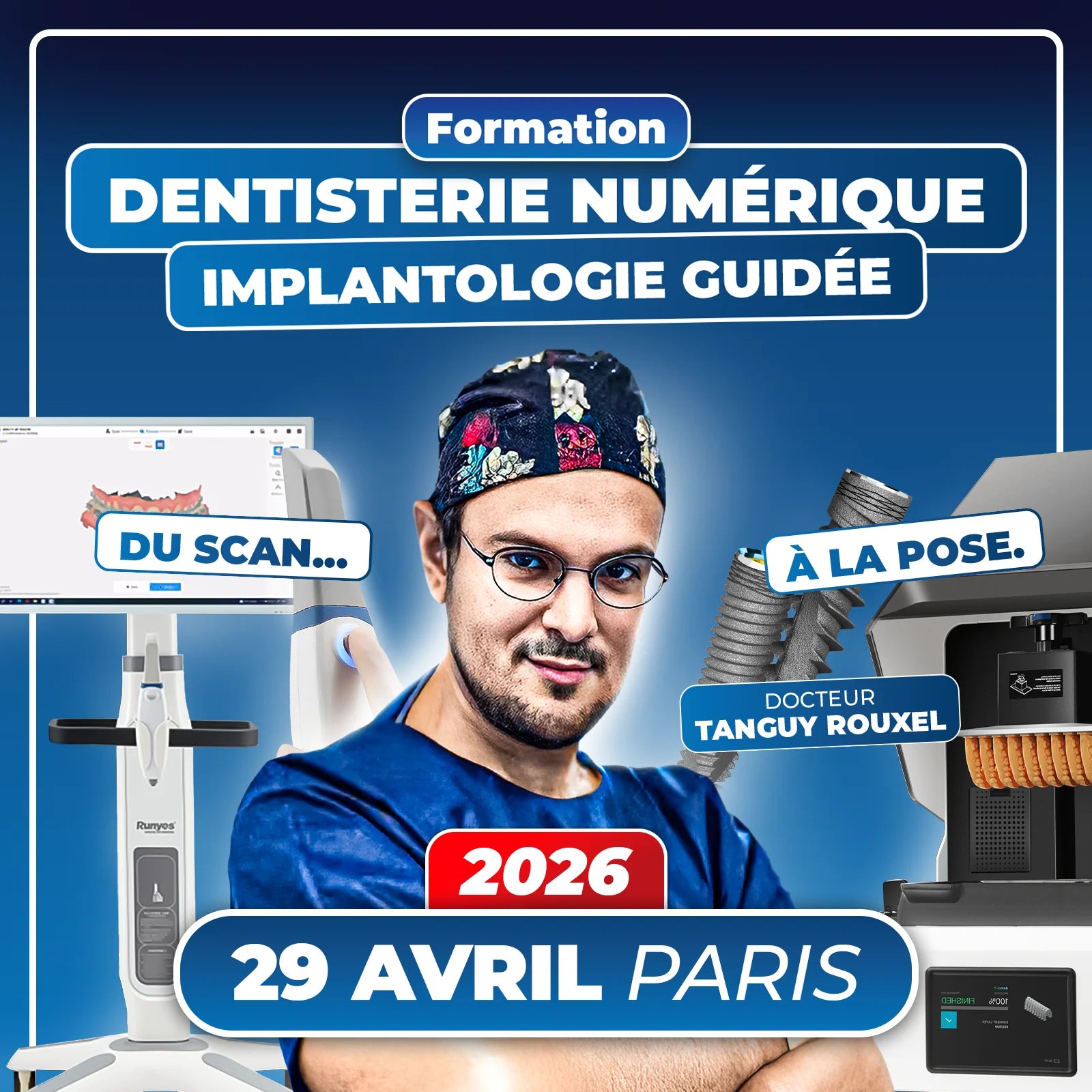 Formation Dentisterie Numérique - Implantologie guidée - 29 Avril 2026 Paris