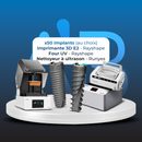 50 Implants AB Dental + Imprimante 3D + Four UV + Nettoyeur Ultrason - Safe Implant