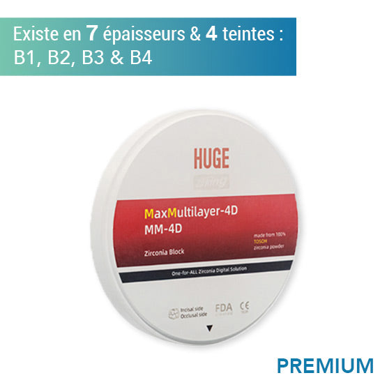 Disque zircone premium MM 4D - Teintes B1, B2, B3 & B4 - 7 épaisseurs - HUGE - Safe Implant