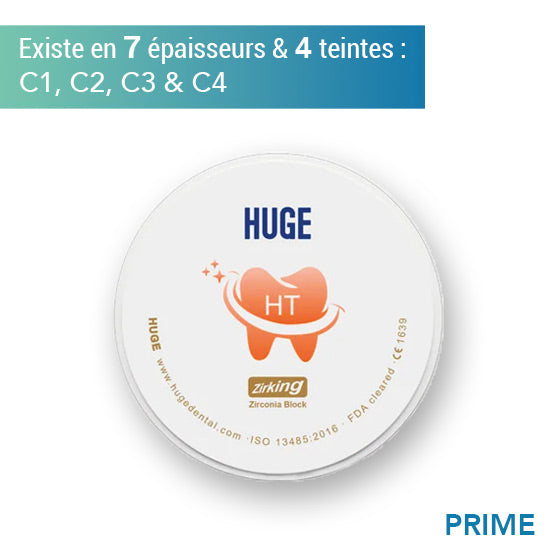 Disque de zircone prime à haute translucidité (HT) - Teintes C1, C2, C3 & C4 - 7 épaisseurs - HUGE