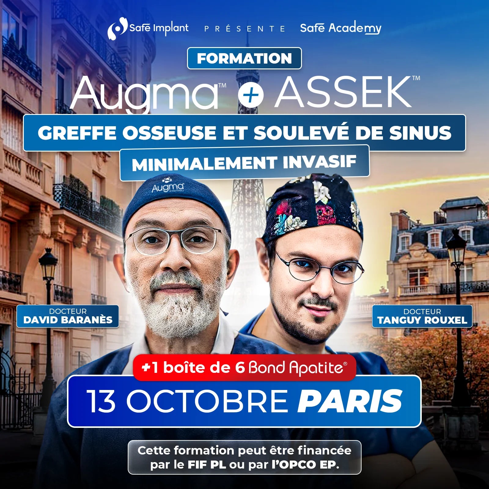 Formation greffe osseuse et soulevé de sinus minimalement invasif - Augma + ASSEK Lift - 13 Octobre 2026 Paris Passage Beslay - Dr David Baranès et Dr Tanguy Rouxel - Safe Academy - Safe Implant